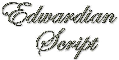 Edwardian Script
